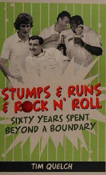  Stumps & runs & rock 'n' roll : sixty years beyond a boundary
