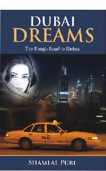  Dubai dreams : the rough road to riches