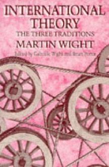 International theory : the three traditions