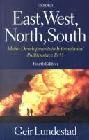  East, West, North, South : major developments in international relations since 1945