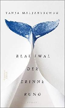  Blauwal der Erinnerung : Roman