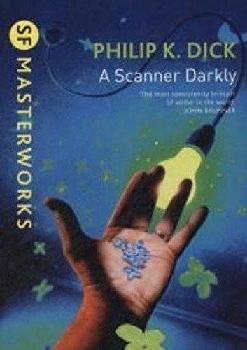  A scanner darkly