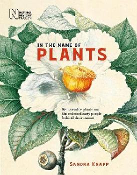 In the name of plants : from Attenborough to Washington, the people behind plants' names