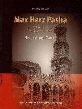 Max Herz Pasha 1856-1919 : his life and career