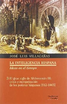 La inteligencia hispana : ideas en el tiempo