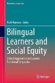  Bilingual learners and social equity : critical approaches to systemic functional linguistics