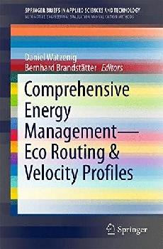  Comprehensive energy management : eco routing & velocity profiles