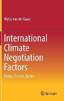  International climate negotiation factors : design, process, tactics