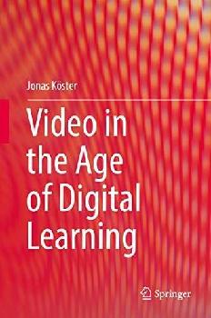  Video in the age of digital learning