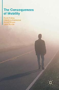  The consequences of mobility : reflexivity, social inequality and the reproduction of precariousness in highly qualified migration