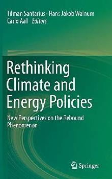  Rethinking climate and energy policies : new perspectives on the rebound phenomenon