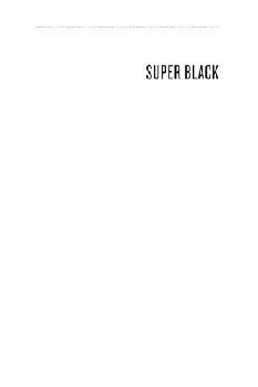 Super black : American pop culture and black superheroes