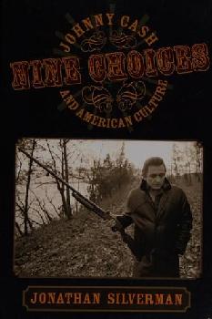  Nine choices : Johnny Cash and American culture