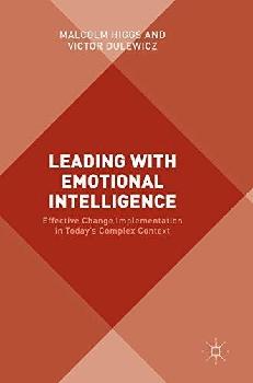 Leading with emotional intelligence : effective change implementation in today's complex context
