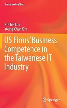 US firms' business competence in the Taiwanese IT industry