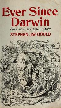  Ever since Darwin : reflections in natural history