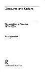  Discourse and culture : the creation of America, 1870-1920