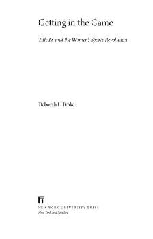 Getting in the game : Title IX and the women's sports revolution