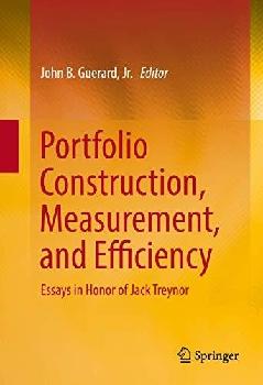 Portfolio construction, measurement, and efficiency : essays in honor of Jack Treynor