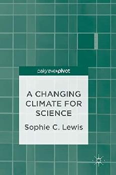  A changing climate for science