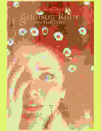 The novel : Crimson ruby