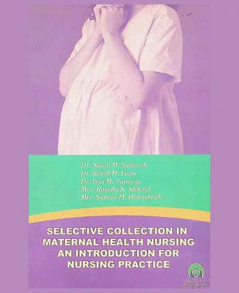  Selective collection in maternal health nursing : an introduction for nursing practice