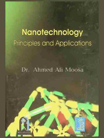  Nanotechnology : Principles and applications