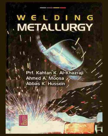  Welding metallurgy