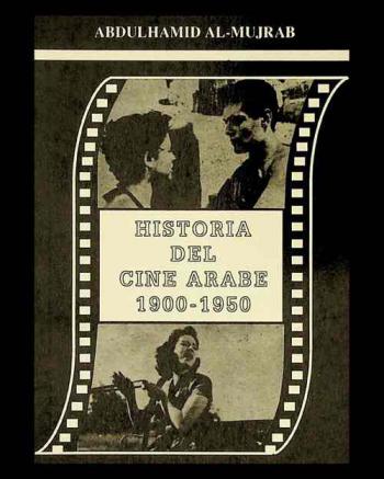 Historia del cine árabe, 1900-1950