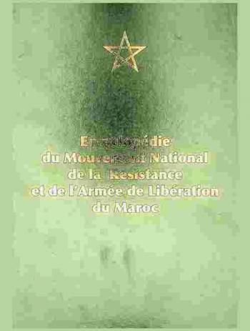  Encyclopédie du mouvement national, de la résistance et de l'Armée de libération du Maroc