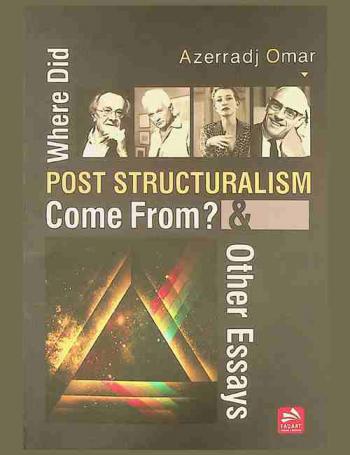  Where did post structuralism come from and other essays