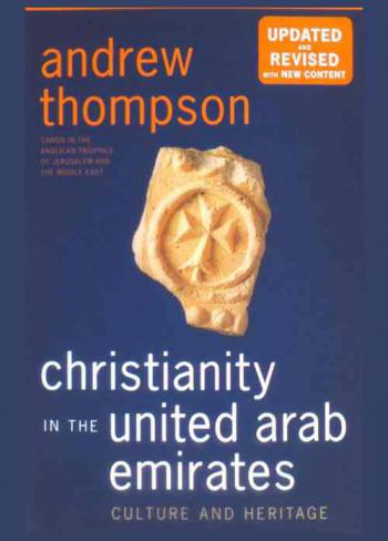 Christianity in the United Arab Emirates : culture and heritage
