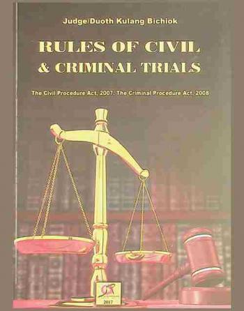  Rules of civil & criminal trials : the Civil procedure act, 2007, the Criminal procedure act, 2008