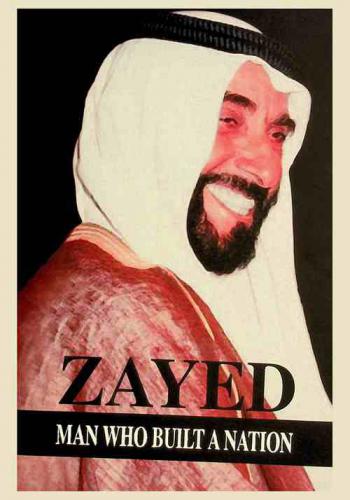  Zayed, man who built a nation