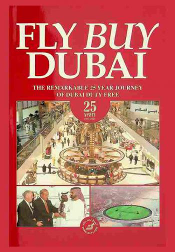  Fly Buy Dubai : 25 years of Dubai Duty Free