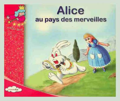  Alice au pays des merveilles : D'après le conte de Lewis Carroll