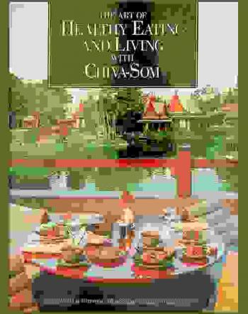  The art of healthy eating and living with Chiva-Som