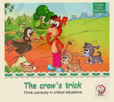 The crow's trick