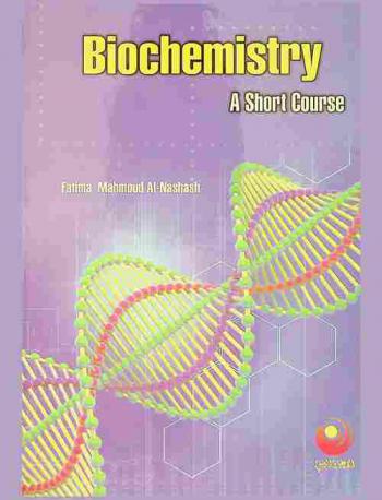  Biochemistry : a short course