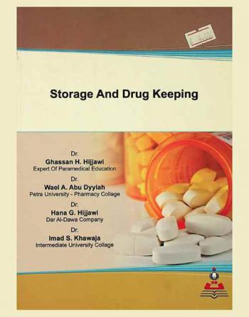  Storage and drug keeping = تخزين الأدوية وحفظها