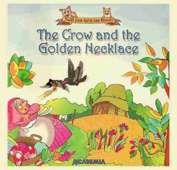  The crow and the golden necklace