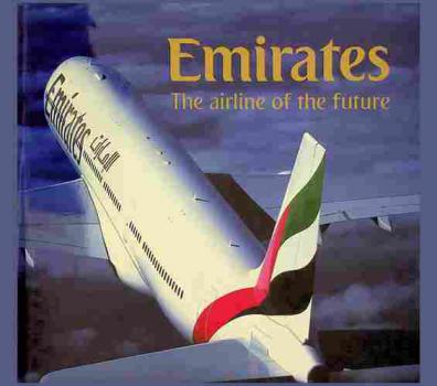  Emirates : the airline of the future
