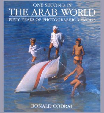  One second in the Arab world : fifty years of photographic memoirs