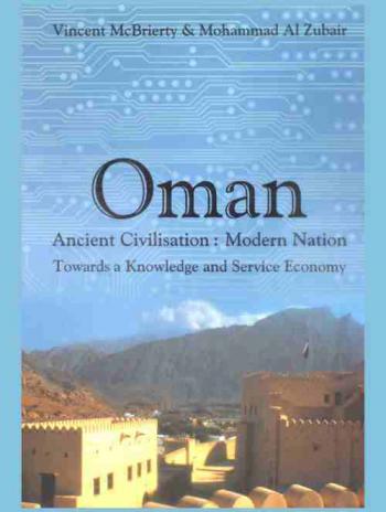  Oman Ancient civilisation : modern nation : toward a knowledge and service economy