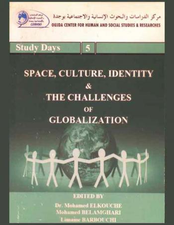  Space, culture, identity & the challenges of globalization