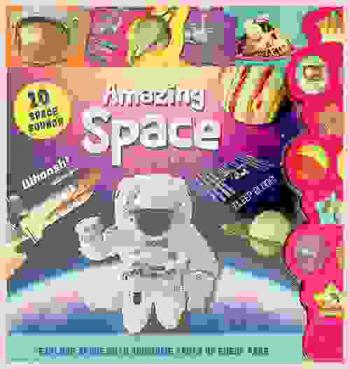  Amazing space : explore space with awesome facts on every page