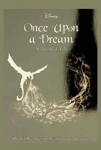  Once upon a dream : a twisted tale