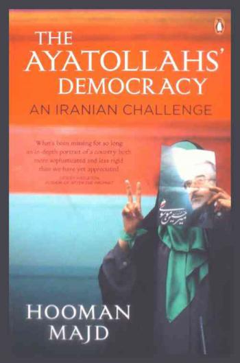  The ayatollahs' democracy : an Iranian challenge