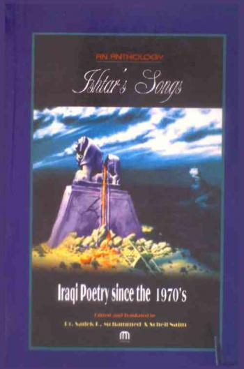  Ishtar's songs : Iraqi poetry since the 1970's : an anthology