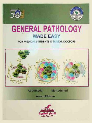  General pathology made easy : for medical student & junior doctors